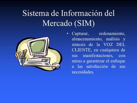 Sistema de Información del Mercado (SIM)