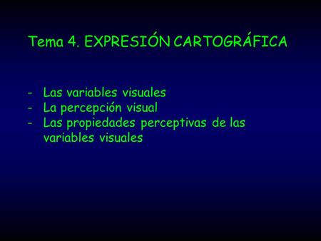 Tema 4. EXPRESIÓN CARTOGRÁFICA