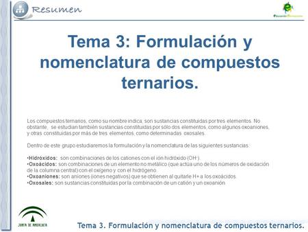 Tema 3: Formulación y nomenclatura de compuestos ternarios.