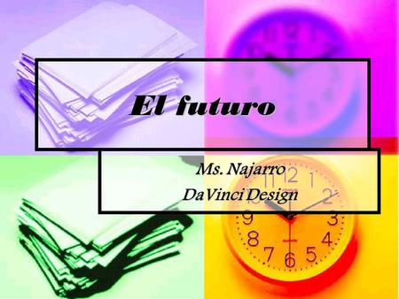 Ms. Najarro DaVinci Design