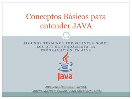 Conceptos Básicos para entender JAVA