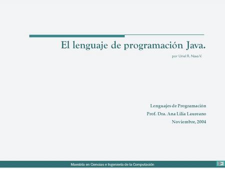 El lenguaje de programación Java.