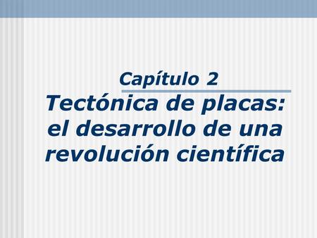 Deriva continental: Una idea que se adelantó a su época