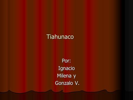 Por: Ignacio Milena y Gonzalo V.