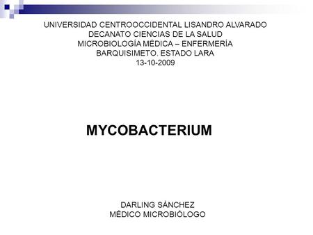 MYCOBACTERIUM UNIVERSIDAD CENTROOCCIDENTAL LISANDRO ALVARADO