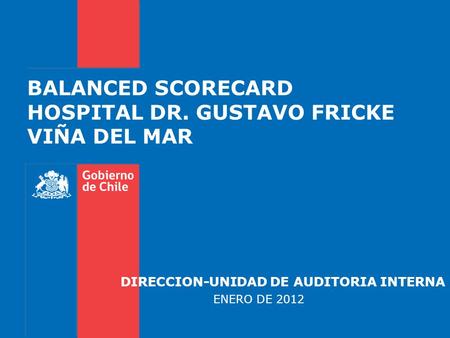 BALANCED SCORECARD HOSPITAL DR. GUSTAVO FRICKE VIÑA DEL MAR