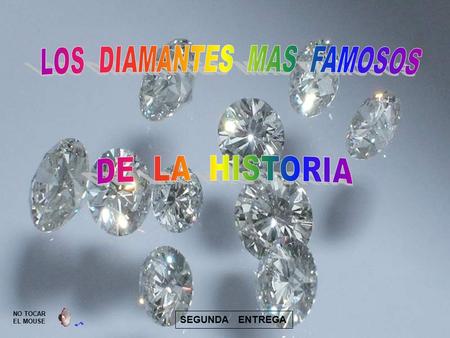 LOS DIAMANTES MAS FAMOSOS