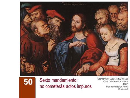 Sexto mandamiento: no cometerás actos impuros
