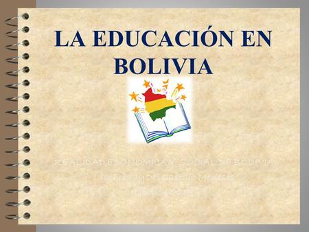 LA EDUCACIÓN EN BOLIVIA