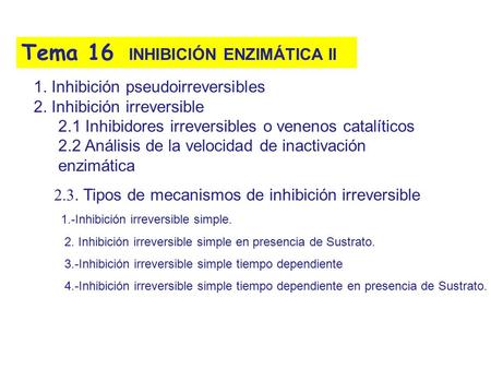 Tema 16 INHIBICIÓN ENZIMÁTICA II