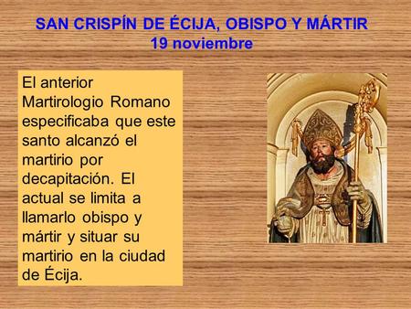 SAN CRISPÍN DE ÉCIJA, OBISPO Y MÁRTIR