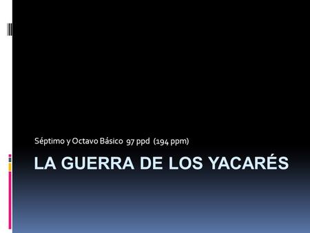 Séptimo y Octavo Básico 97 ppd (194 ppm)