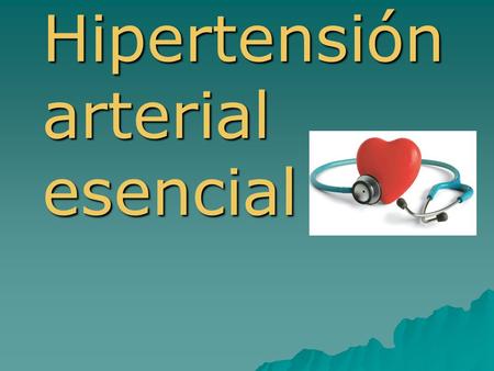 Hipertensión arterial esencial