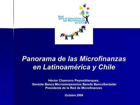 Panorama de las Microfinanzas en Latinoamérica y Chile