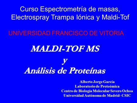MALDI-TOF MS y Análisis de Proteínas