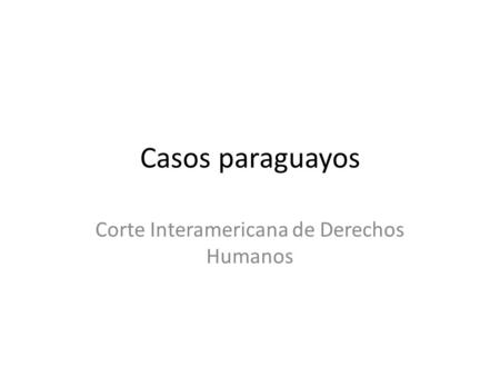 Corte Interamericana de Derechos Humanos