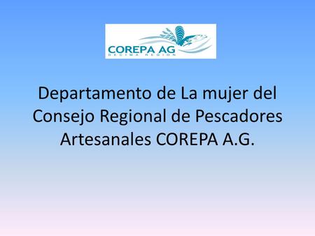 Departamento de La mujer del Consejo Regional de Pescadores Artesanales COREPA A.G.