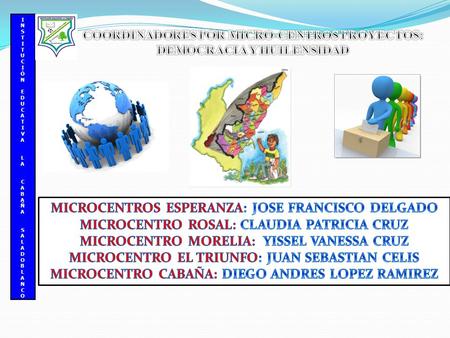INSTITUCIÓNEDUCATIVA LACABAÑASALADOBLANCOINSTITUCIÓNEDUCATIVA LACABAÑASALADOBLANCO.