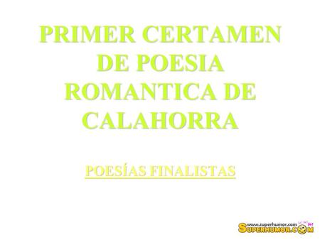 PRIMER CERTAMEN DE POESIA ROMANTICA DE CALAHORRA
