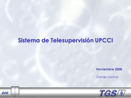Sistema de Telesupervisión UPCCI