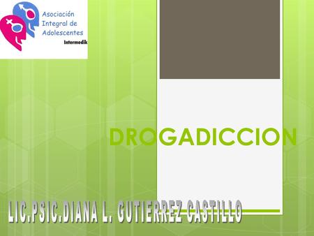 DROGADICCION. DROGADICION Hábito de quienes se dejan dominar por alguna droga Droga: Sustancia de efecto estimulante deprimente, narcótico a alucinógeno.