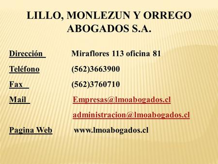 LILLO, MONLEZUN Y ORREGO ABOGADOS S.A.