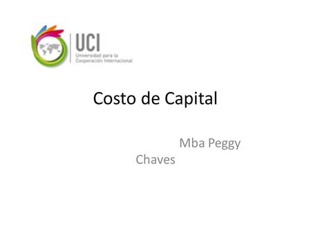 Costo de Capital Mba Peggy Chaves.