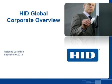 HID Global Corporate Overview