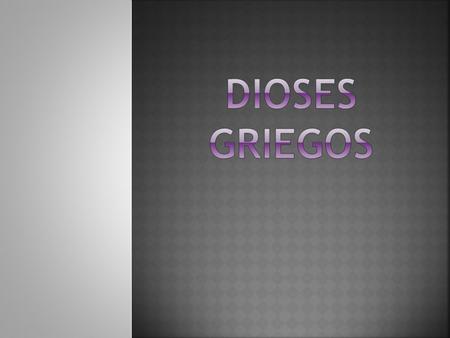 Dioses griegos.