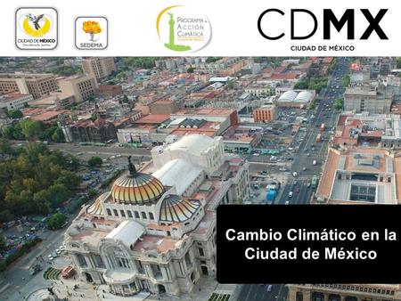 Cambio Climático en la Ciudad de México.