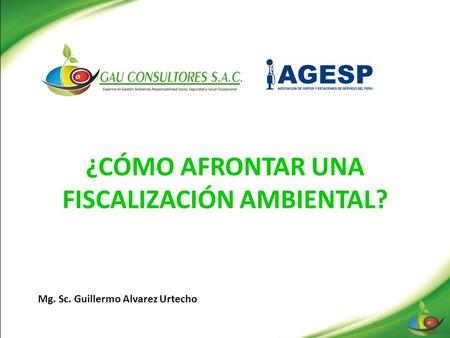 ¿CÓMO AFRONTAR UNA FISCALIZACIÓN AMBIENTAL?