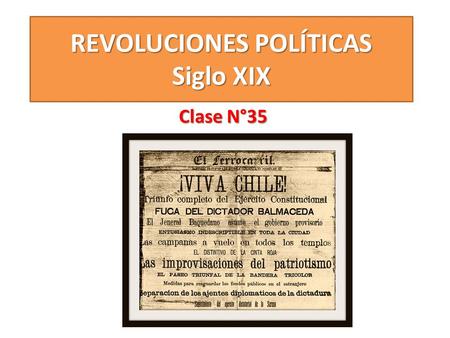 REVOLUCIONES POLÍTICAS Siglo XIX