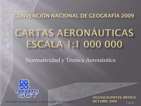 Cartas Aeronáuticas ESCALA 1: