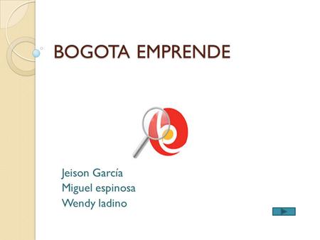 Jeison García Miguel espinosa Wendy ladino