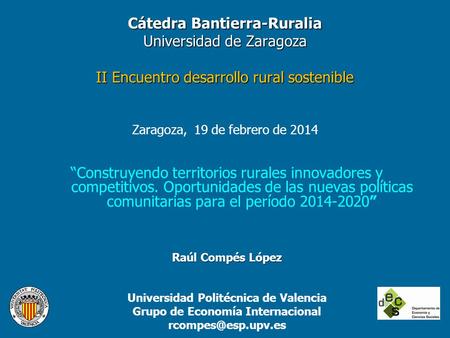 Universidad Politécnica de Valencia Grupo de Economía Internacional