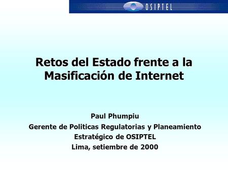 Retos del Estado frente a la Masificación de Internet