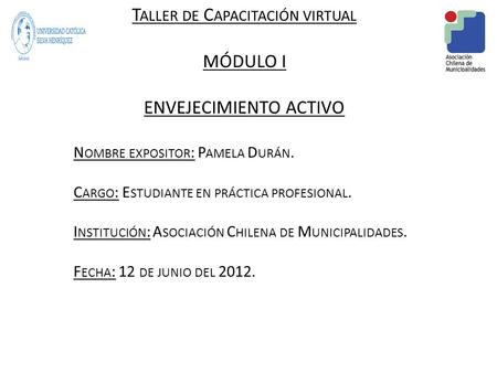Taller de Capacitación virtual MÓDULO I ENVEJECIMIENTO ACTIVO