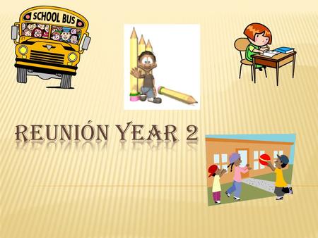 REUNIÓN YEAR 2.