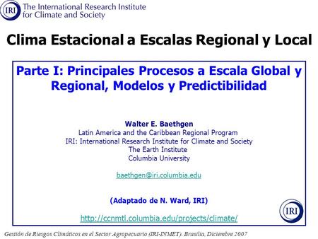 Clima Estacional a Escalas Regional y Local
