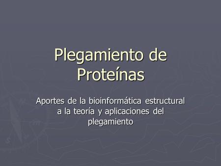Plegamiento de Proteínas