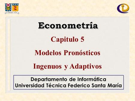 Departamento de Informática Universidad Técnica Federico Santa María