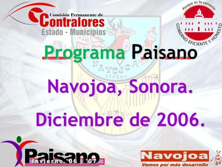 Programa P aisano Navojoa, Sonora. Diciembre de 2006.