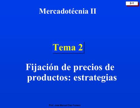 Fijación de precios de productos: estrategias