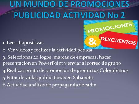 UN MUNDO DE PROMOCIONES PUBLICIDAD ACTIVIDAD No 2