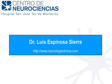 Dr. Luis Espinosa Sierra