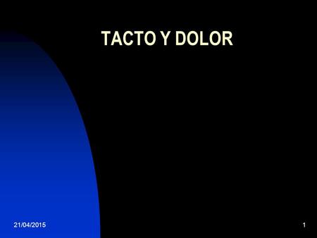 TACTO Y DOLOR 13/04/2017.