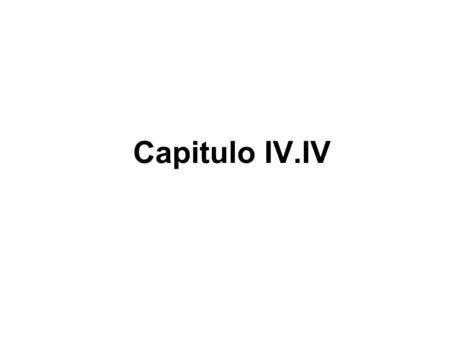 Capitulo IV.IV. Bienestar: algunos casos difíciles Microeconomía II - 1998 -