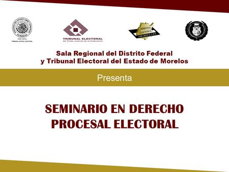 SEMINARIO EN DERECHO PROCESAL ELECTORAL
