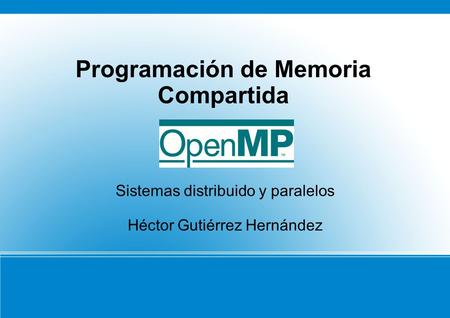 Programación de Memoria Compartida
