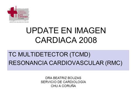 UPDATE EN IMAGEN CARDIACA 2008